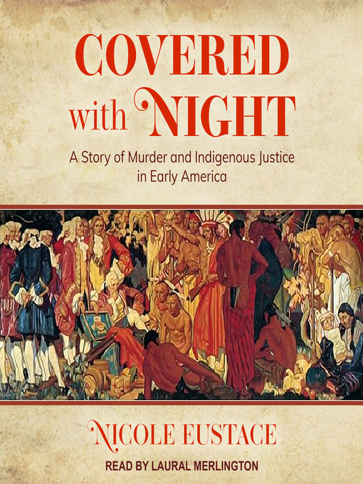 Title details for Covered with Night by Nicole Eustace - Available